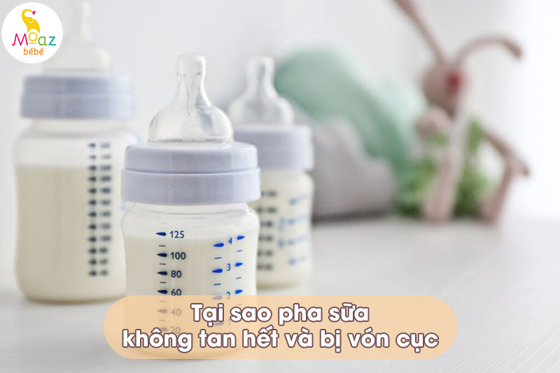 Tại sao pha sữa không tan hết