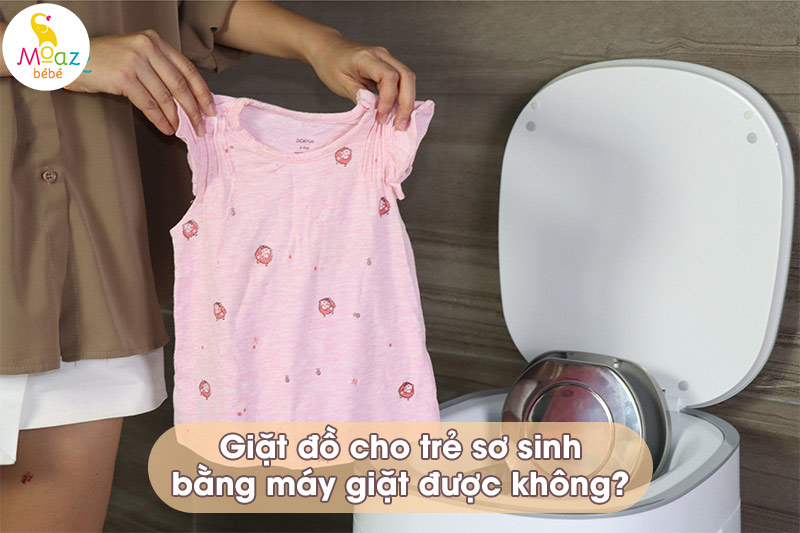 Giặt đồ cho trẻ sơ sinh bằng máy giặt được không?